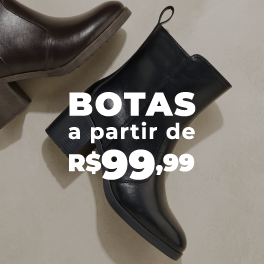 Botas a partir de R$99,99